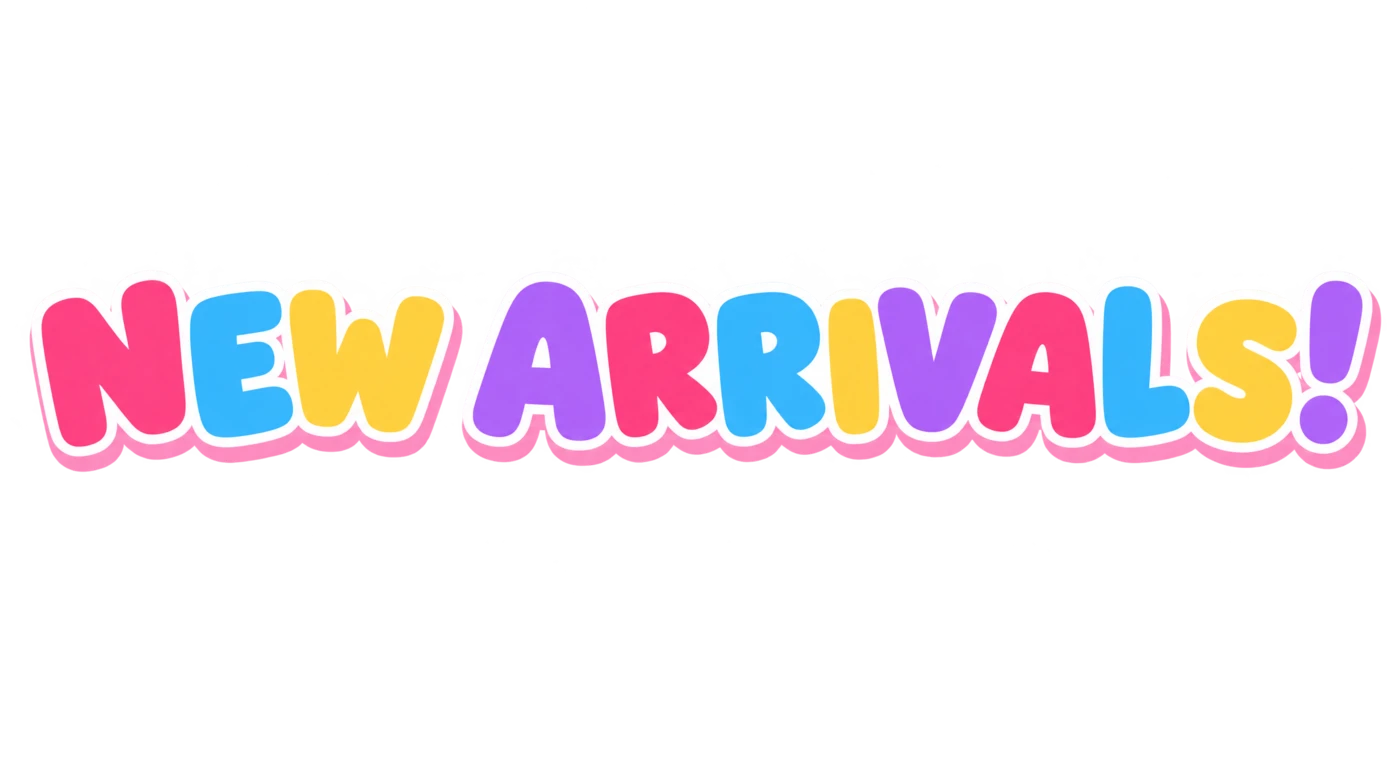 NEW ARRIVALS!